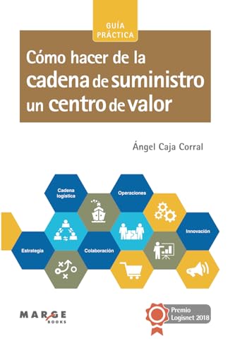 Cómo hacer de la cadena de suministro un centro de valor von ICG Marge, SL