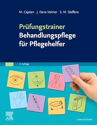 Prüfungstrainer Behandlungspflege für Pflegehelfer