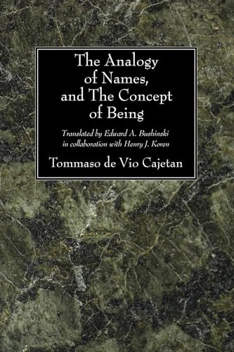 The Analogy of Names, and the Concept of Being von Wipf & Stock Publishers