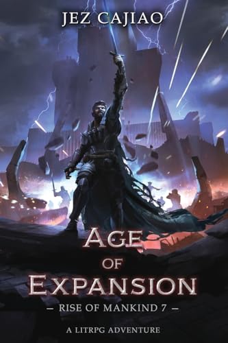 Age of Expansion (Rise of Mankind, Band 7) von MAH Publishings Ltd