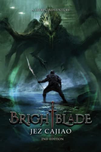Brightblade: A LitRPG Adventure (UnderVerse, Band 1)