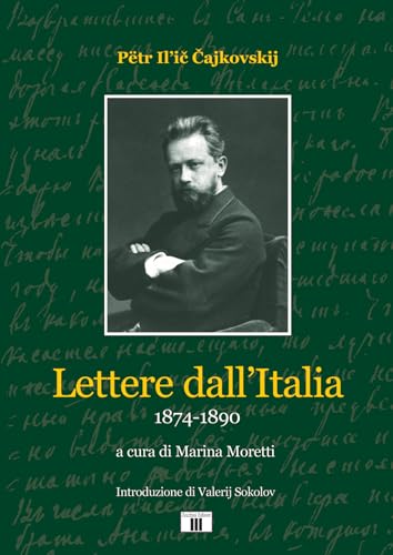 Lettere dall'Italia. 1874-1890