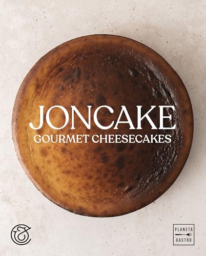 JONCAKE. Edición en inglés: Gourmet cheesecakes (Pastelería y postres) von Planeta Gastro