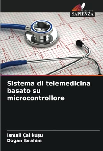 Sistema di telemedicina basato su microcontrollore: DE von Edizioni Sapienza