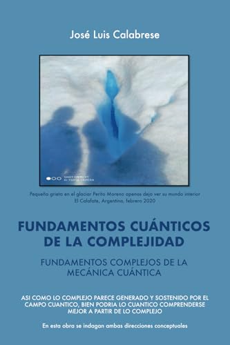 FUNDAMENTOS CUÁNTICOS DE LA COMPLEJIDAD: FUNDAMENTOS COMPLEJOS DE LA MECÁNICA CUÁNTICA FUNDAMENTOS CUÁNTICOS DE LA COMPLEJIDAD: FUNDAMENTOS COMPLEJOS DE LA MECÁNICA CUÁNTICA von Editorial Letra Minúscula