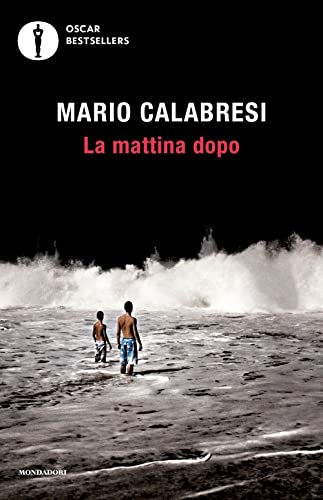 La mattina dopo (Oscar bestsellers)