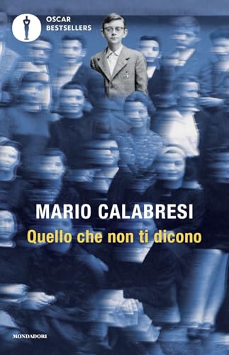 Quello che non ti dicono (Oscar bestsellers) von Mondadori