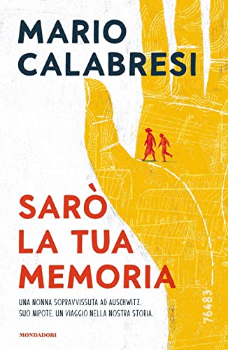 Sarò la tua memoria (I Grandi) von Mondadori