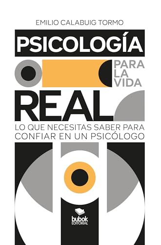 Psicología para la vida real Psicología para la vida real von Bubok Publishing