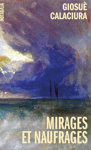 Mirages et naufrages von NOIR BLANC