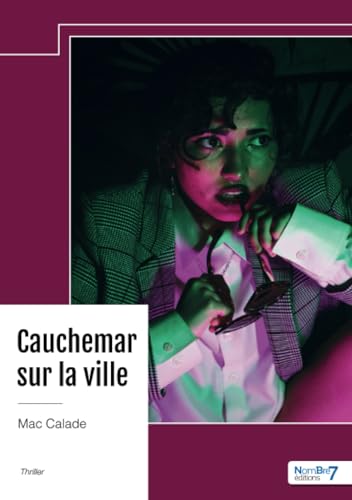 Cauchemar sur la ville von Nombre7
