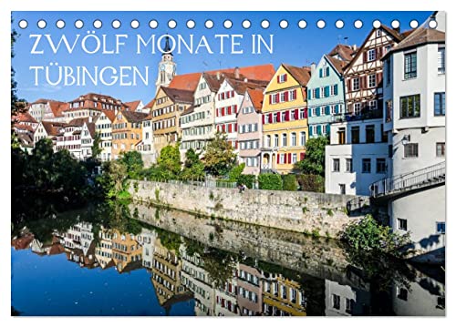 Zwölf Monate in Tübingen (Tischkalender 2025 DIN A5 quer), CALVENDO Monatskalender von CALVENDO