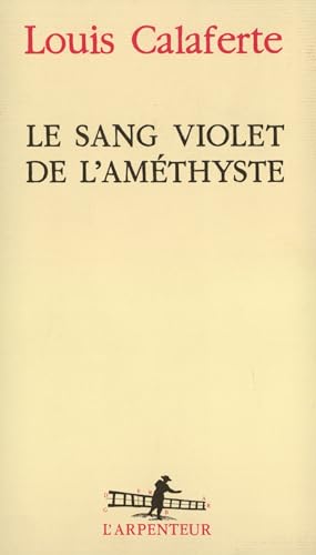 Le Sang Violet de L'Amethyste (L'Arpenteur)