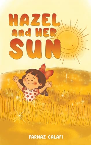 Hazel and Her Sun von Austin Macauley
