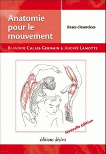 Anatomie Pour Le Mouvement: Bases D'exercices (2) von DESIRIS