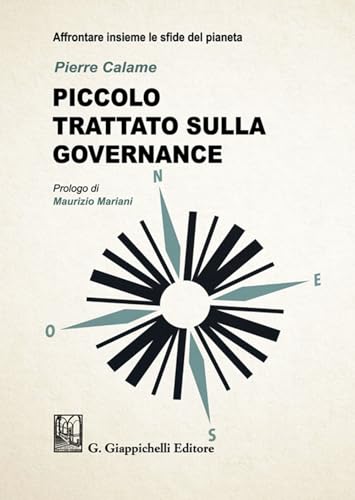 Piccolo trattato sulla governance (Affrontare insieme le sfide del pianeta) von Giappichelli