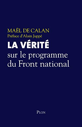 La vérité sur le programme du Front National von Plon