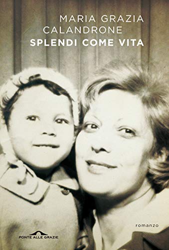 Splendi come vita (Scrittori, Band 108)