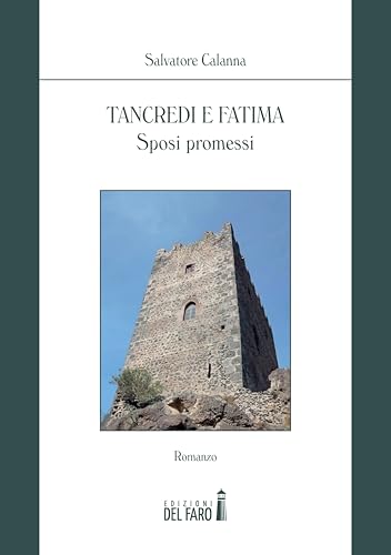 Tancredi e Fatima. Sposi promessi Tancredi e Fatima. Sposi promessi von Edizioni del Faro