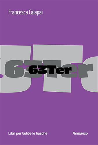 63ter (Libri per tutte le tasche) von Robin Edizioni