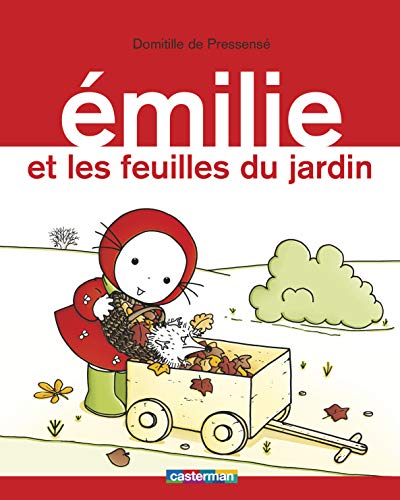 Emilie: Emilie et les feuilles du jardin
