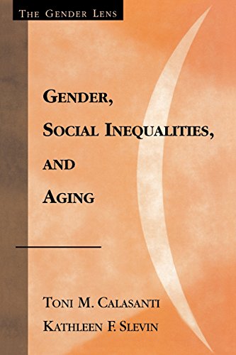Gender, Social Inequalities, and Aging (Gender Lens) von Altamira Press
