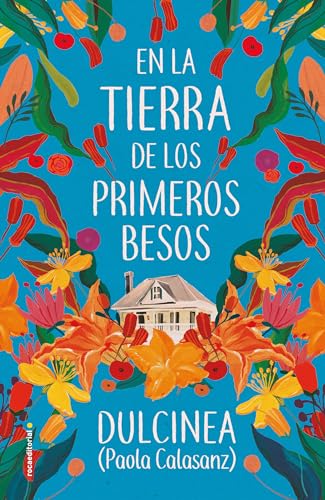 En La Tierra de Los Primeros Besos (Novela) von Roca Editorial