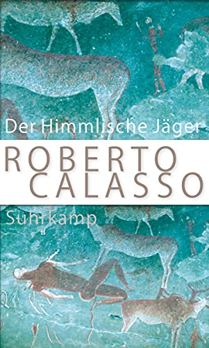 Der Himmlische Jäger von Suhrkamp Verlag AG