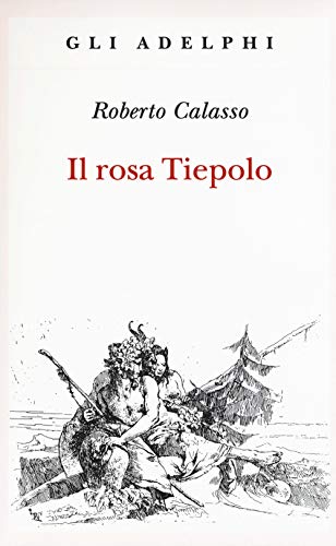 Il rosa Tiepolo (Gli Adelphi)