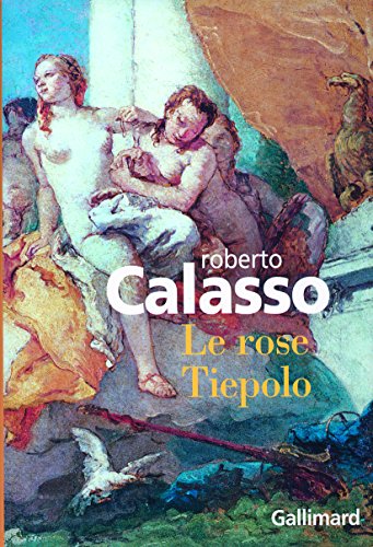 Le rose Tiepolo Le rose Tiepolo von GALLIMARD