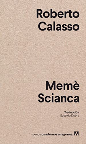 Memè Scianca (Nuevos cuadernos Anagrama, Band 58) von Anagrama