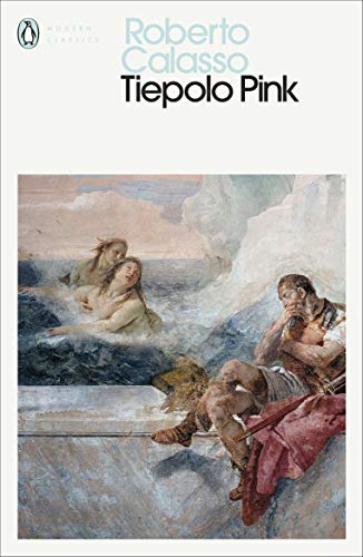 Tiepolo Pink (Penguin Modern Classics) von Penguin Classics