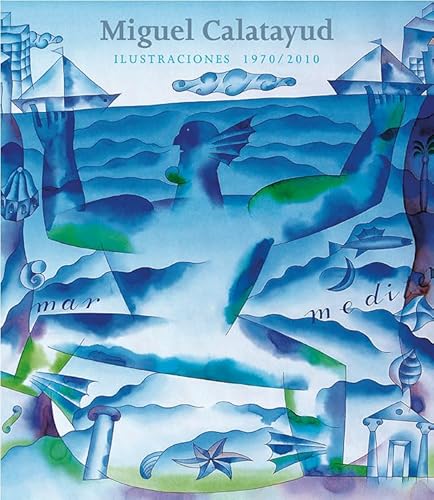 Catálogo de Miguel Calatayud : ilustraciones 1970-2010 (Fuera de colección)