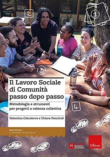 Il lavoro sociale di comunità passo dopo passo von Erickson
