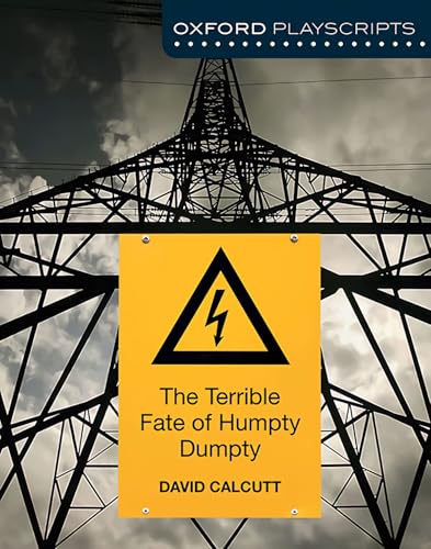 Oxford Playscripts: The Terrible Fate of Humpty Dumpty von imusti