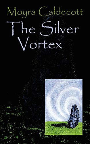 The Silver Vortex: Guardians of the Tall Stones 4 von Bladud Books
