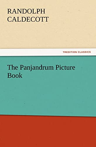 The Panjandrum Picture Book (TREDITION CLASSICS) von tredition