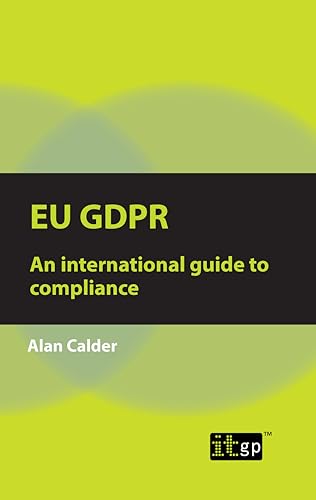 Eu Gdpr: An International Guide to Compliance