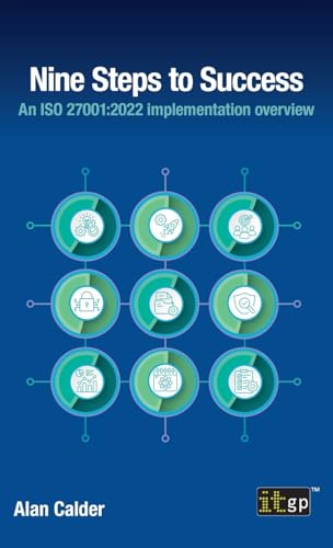 Nine Steps to Success: An ISO 27001:2022 Implementation Overview Nine Steps to Success: An ISO 27001:2022 Implementation Overview von ITGP