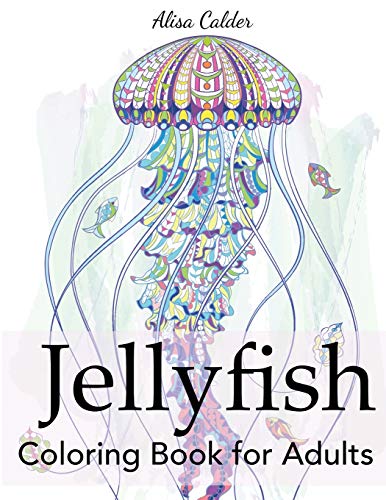 Jellyfish Coloring Book for Adults (Animal Coloring Books)