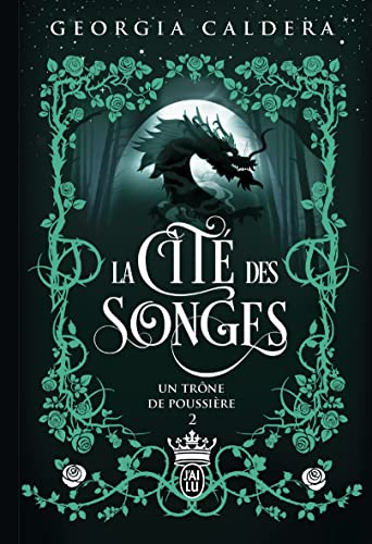 La Cité des Songes: Un trône de poussière (2) von J'AI LU