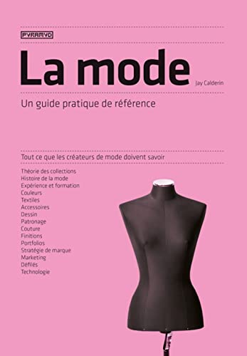 La mode - Un guide pratique de référence von PYRAMYD