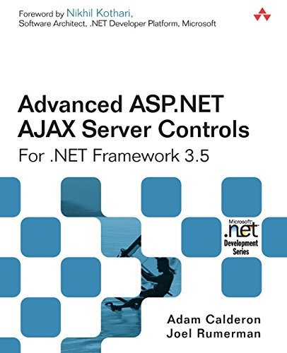 Advanced ASP.NET AJAX Server Controls For .NET Framework 3.5 (Microsoft .NET Development Series) von Addison Wesley