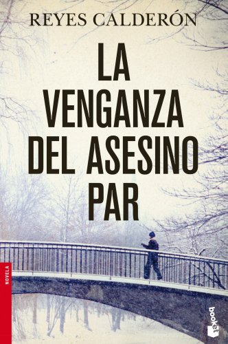 La venganza del asesino par (Novela)