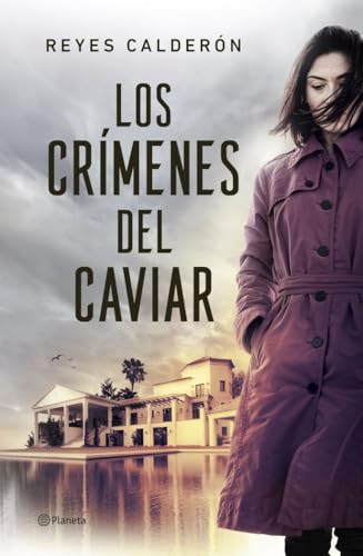 Los crímenes del caviar: Una novela de la juez Lola MacHor (Autores Españoles e Iberoamericanos) von Editorial Planeta