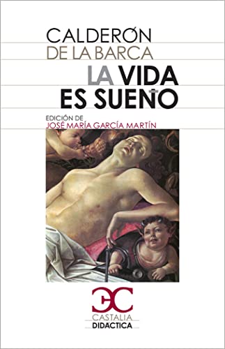 La vida es sueño (CASTALIA DIDACTICA. C/D., Band 1)