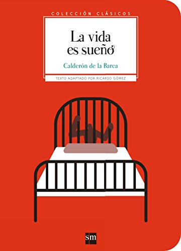 La vida es sueño: La vida es sueno (Clásicos) von EDICIONES SM