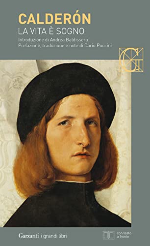 La vita è sogno (I grandi libri) von Garzanti Libri