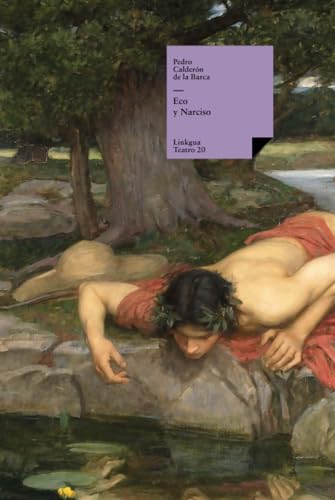 Eco y Narciso (Teatro, Band 20)