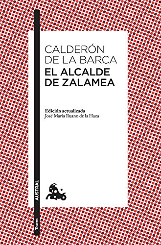 El alcalde de Zalamea (Clásica)